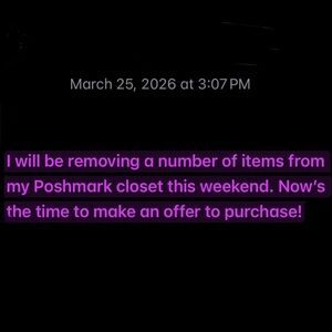 NOT FOR SALE - removing items from Poshmark this weekend!